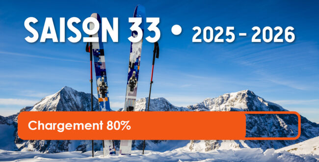 CHARGEMENT SAISON SKI 2025-2026